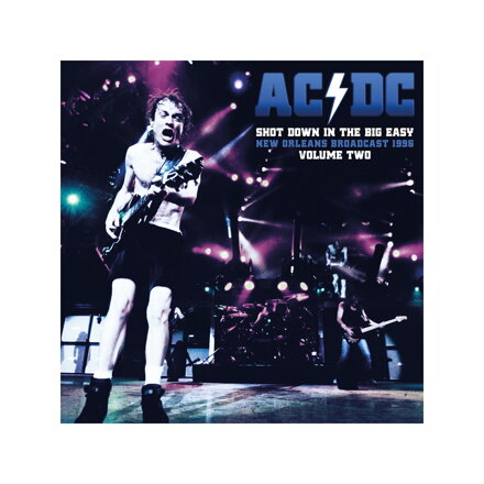 AC/DC Shot Down In The Big Easy Vol. 2 (Clear Vinyl) (2 LP)