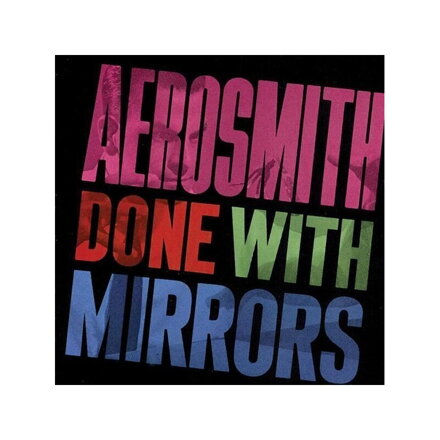 Aerosmith Done With Mirrors