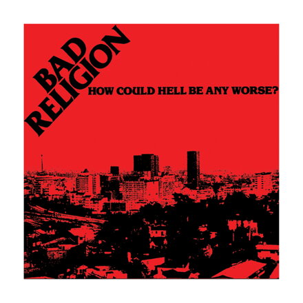 Bad Religion How Could Hell Be Any Worse? (LP vinyl)