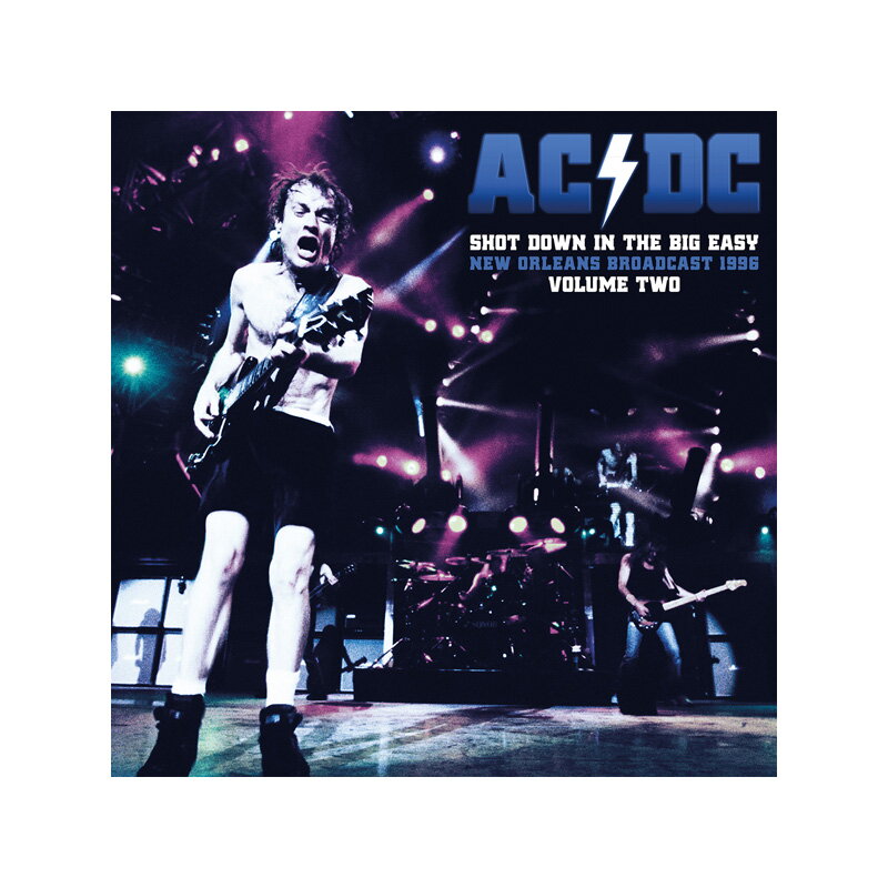 AC/DC Shot Down In The Big Easy Vol. 2 (Clear Vinyl) (2 LP)