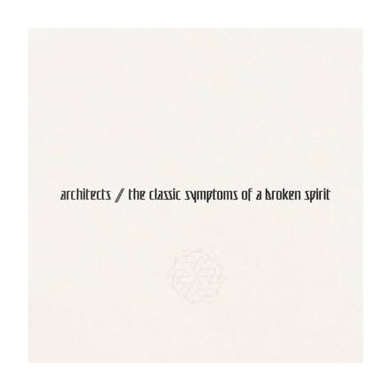 Architects The Classic Symptoms of a Broken Spirit (LP vinyl)